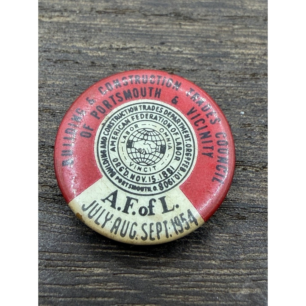 1954 Portsmouth Building & Construction Trades AFL Labor Union Pinback Button 1"